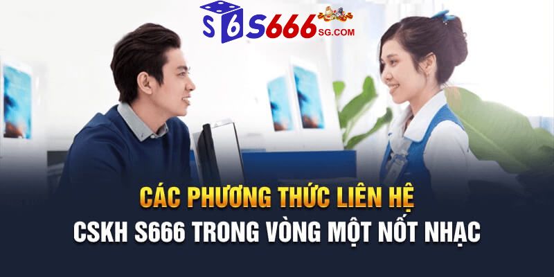 liên hệ nhà cái s666